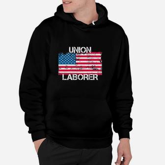 Union Laborer Union Workers Us Flag Hoodie - Thegiftio UK