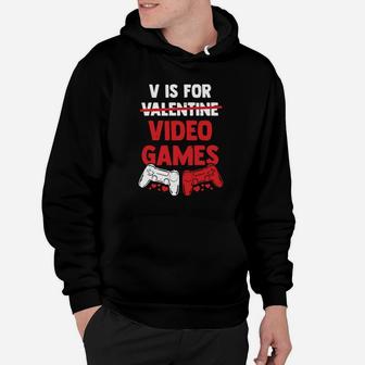 V Is For Valentine Video Games Hoodie - Monsterry AU