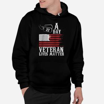 Veterans Day 22 A Day Veteran Lives Matter Funny Gift Idea Raglan Baseball Tee Hoodie | Crazezy