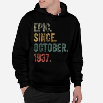 Vintage 1937 84Th Birthday Epic Since October 1937 Sweatshirt Hoodie | Crazezy UK