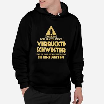 Warbung Ich Habe Eine Verdrückte Schwester Hoodie - Seseable