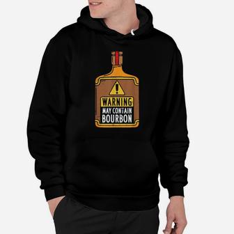 Warning May Contain Bourbon Aficionado Hoodie - Monsterry UK