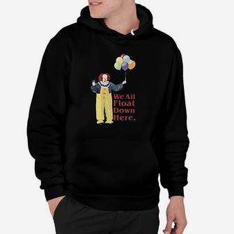We All Float Down Here Hoodie | Crazezy