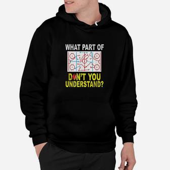 What Part Of You Dont Understand Hoodie | Crazezy