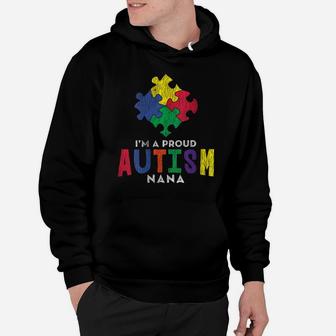 Womens Autism Awareness Proud Nana Autistic Kids Awareness Mom Gift Hoodie | Crazezy AU