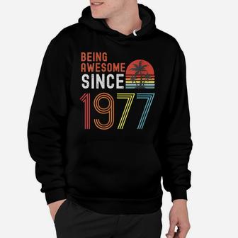 Womens Being Awesome Since 1977, Made In 1977 Vintage 44Th Birthday Hoodie | Crazezy