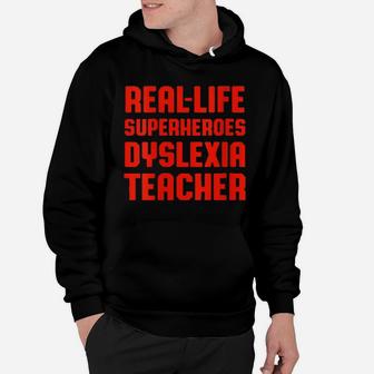 Womens Dyslexia Teacher Therapist Real Life Dyslexic Therapy Hoodie - Monsterry