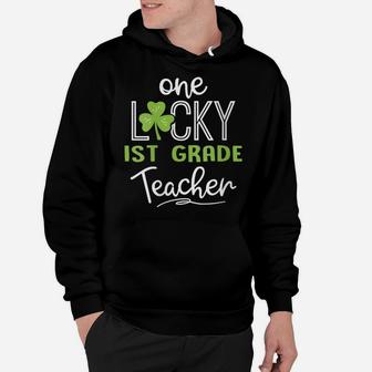 Womens Funny One Lucky 1St Grade Teacher Shirt St Patricks Day Hoodie | Crazezy