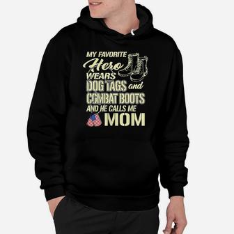 Womens Hero Wears Dog Tags Combat Boots Proud Army Mom Mother Gift Hoodie | Crazezy UK