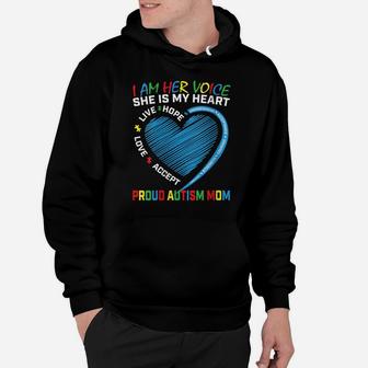 Womens I Am Her Voice Proud Autism Mom Live Love Accept Awareness Hoodie | Crazezy