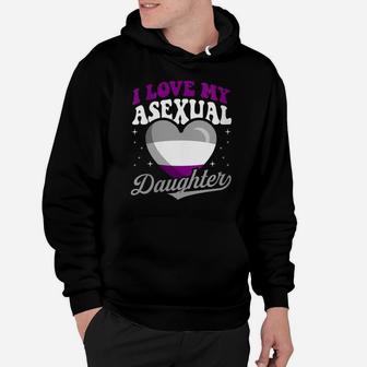 Womens I Love My Asexual Daughter Pride Month Proud Mom Dad Hoodie | Crazezy