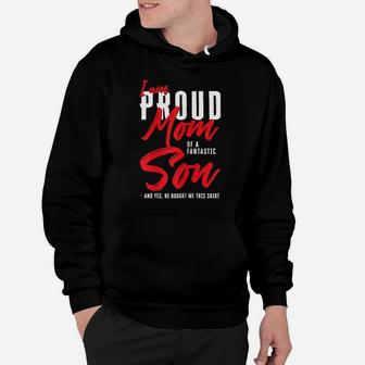 Womens I'm A Proud Mom Of A Fantastic Son For Mother's Day Hoodie | Crazezy AU