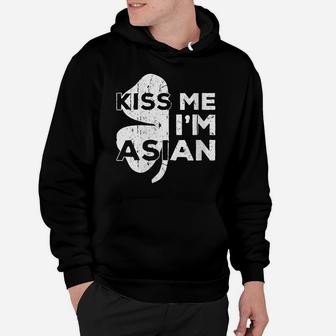 Womens Kiss Me I'm Asian Saint Patrick Day Gift Shirt Hoodie | Crazezy
