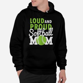 Womens Loud And Proud Softball Mom Shirts For Womens Gifts Tshirt Hoodie | Crazezy AU