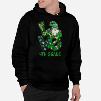 Womens Love Gnome 4Th Grade St Patricks Day Teacher Or Student Hoodie | Crazezy
