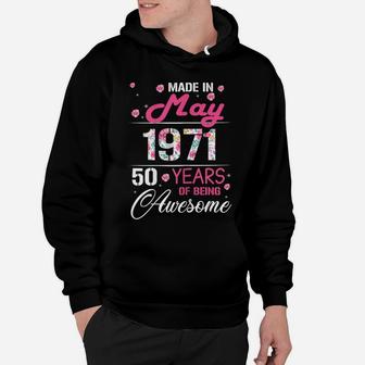 Womens May Girls 1971 Birthday Gift 50 Years Old Made In 1971 Hoodie | Crazezy