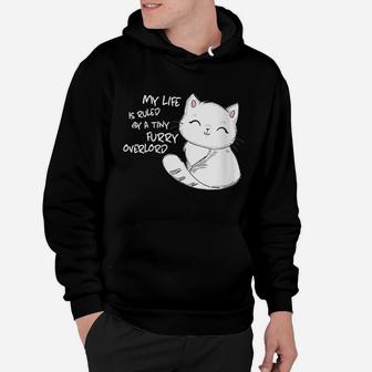Womens My Life Is Ruled By A Tiny Furry Overlord Funny Cat Lovers Hoodie | Crazezy