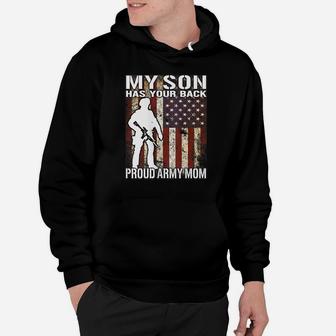 Womens My Son Has Your Back - Proud Army Mom Military Mother Gift Hoodie | Crazezy UK