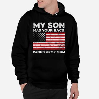 Womens My Son Has Your Back Proud Us Army Mom Hoodie | Crazezy