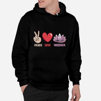 Womens Peace Love Massage Therapy Relaxation Massage Therapist Hoodie | Crazezy