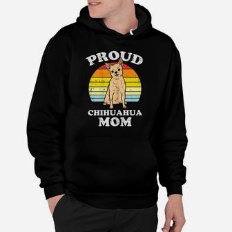 Womens Proud Chihuahua Mom Retro Chiwawa Dog Owner Mama Women Gift Hoodie | Crazezy CA