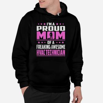 Womens Proud Mom Of A Freaking Awesome Hvac Technician T-Shirt Hoodie | Crazezy UK