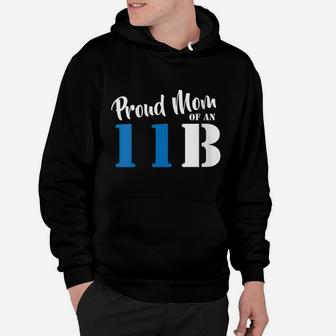 Womens Proud Mom Of An 11B Army Infantry Soldier Hoodie | Crazezy DE
