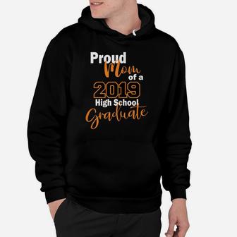 Womens Proud Mom Orange 2019 Grad For High School Graduates Hoodie | Crazezy UK