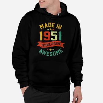 Womens Retro Made In 1951 70 Years Awesome Vintage 70Th Birthday Hoodie | Crazezy