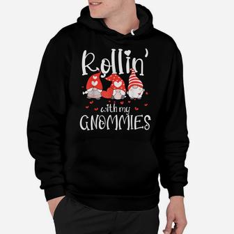 Womens Rollin With My Gnomies Cute Valentines Day Gnome Hoodie | Crazezy