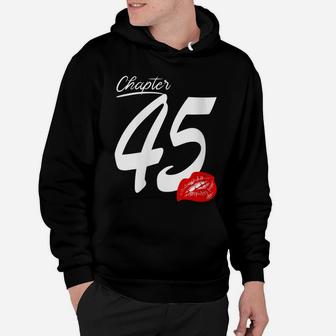Womens Women Chapter45 With Lips For Birthday 1975 Funny Gift Hoodie | Crazezy CA