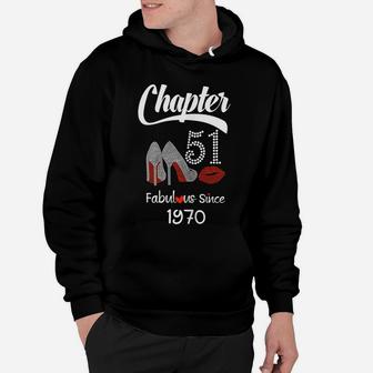 Womens Womens 51Th Birthday Shirt Lips Chapter 51 Years Old 1970 Hoodie | Crazezy AU