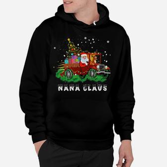 Xmas Nana Claus Red Truck Family Christmas Pajama Gifts Hoodie | Crazezy DE