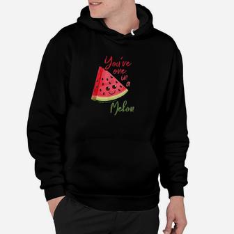 You Are One In A Melon Hoodie | Crazezy