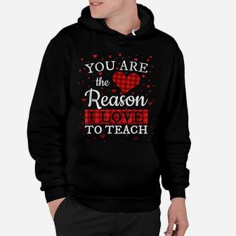 You Are Reason I Love To Teach Teacher Buffalo Plaid Heart Hoodie | Crazezy