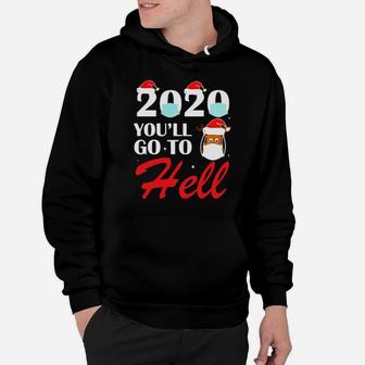 You'll Go To Hell Hoodie - Monsterry DE