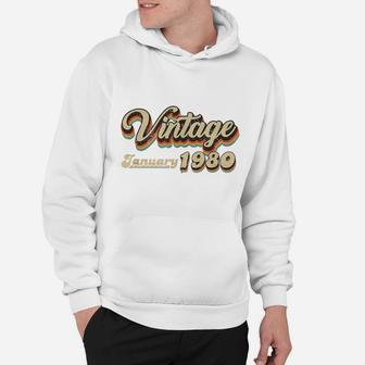 40Th Birthday Gift Vintage January 1980 Forty Years Old Hoodie | Crazezy