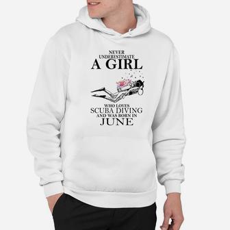 A Girl Who Loves Scuba Diving And Was Born In June Hoodie - Thegiftio UK