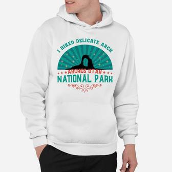 Arches National Park In Utah Design With The Delicate Arch Hoodie | Crazezy DE
