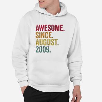 Awesome Since August 2009 11Th Birthday Gift Vintage Retro Hoodie | Crazezy AU