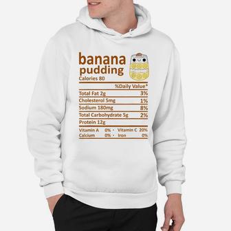 Banana Pudding Nutrition Food Facts Thanksgiving Costume Hoodie | Crazezy DE
