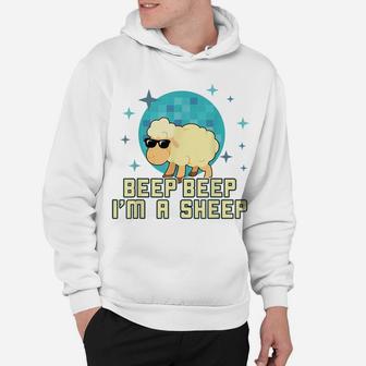 Beep Beep I'm A Sheep Shirt Funny Farm Animal Novelty Gift Hoodie | Crazezy