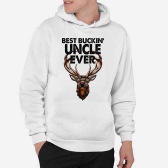 Best Buckin Uncle Ever Tshirt Funny Men Hunting Deer Buck Hoodie | Crazezy AU