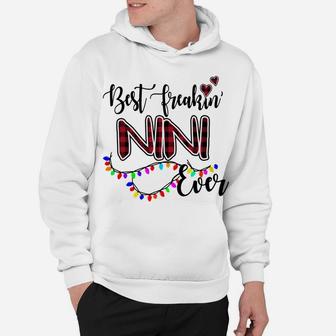 Best Freakin' Nini Ever Christmas - Grandma Gift Sweatshirt Hoodie | Crazezy UK