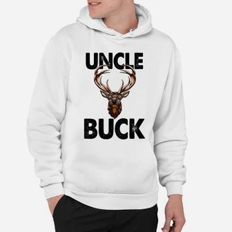Best Uncle Buck Ever Tee Shirt Funny Men Hunting Deer Buck Hoodie | Crazezy AU