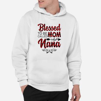 Blessed To Be Called Mom And Nana Hoodie | Crazezy DE