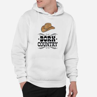 Born Country Country Music Cowboy Girl Hoodie - Thegiftio UK