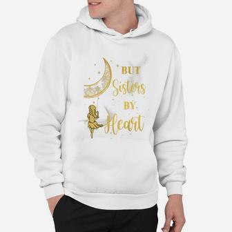 But Sisters By Heart Moon Friendship Best Friend Matching Hoodie | Crazezy