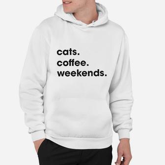 Cats Coffee Weekend Hoodie | Crazezy