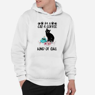 Cats Lover Cat And Coffe Kind Of Girl Hoodie | Crazezy UK